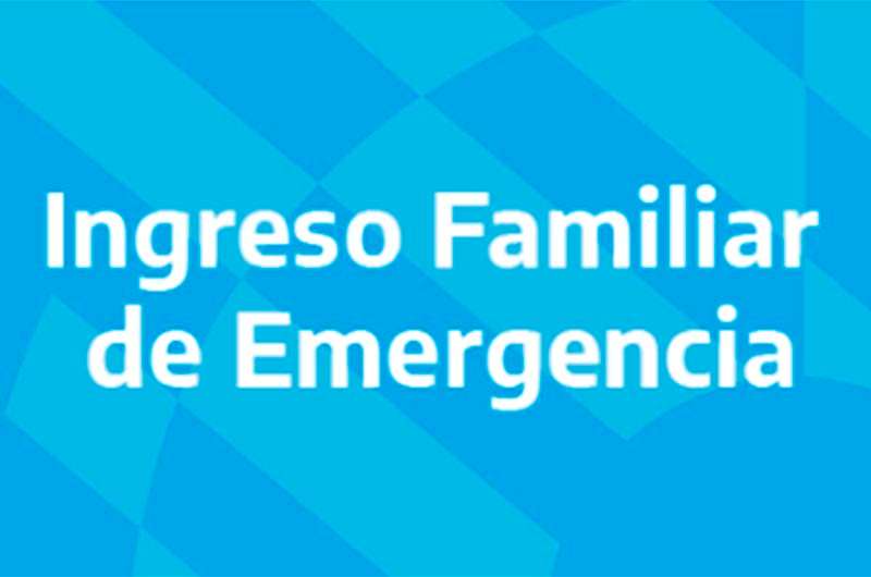 Oficializan normas para la implementación, el pago y el control del Ingreso Familiar de Emergencia