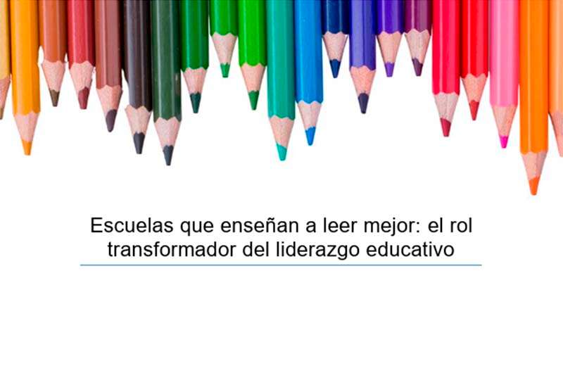 Crisis de lectura en las aulas: por qué el liderazgo directivo puede revertirla