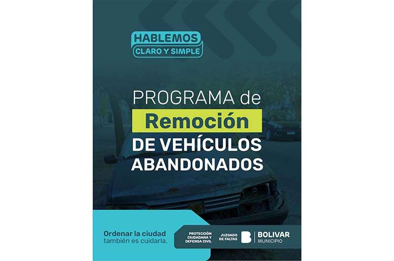 Hablemos claro y simple: El Municipio implementa el programa de remoción de vehículos abandonados