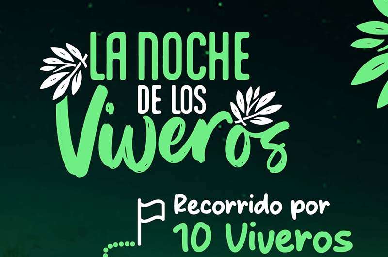 Se viene “La noche de los viveros”
